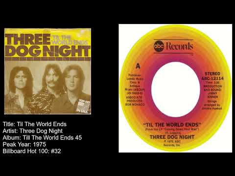 Three Dog Night -Til The World Ends