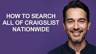 How to Search All Of Craigslist Nationwide - KevinHowTo