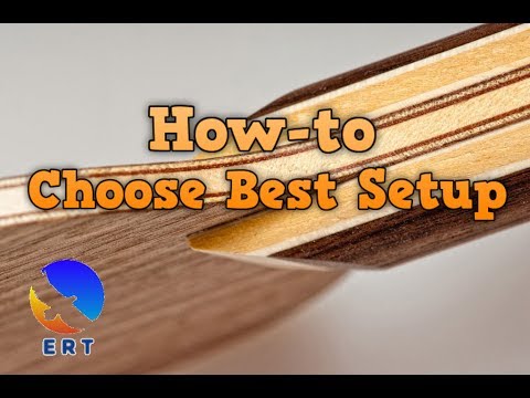 How to Choose Best Setup in Table Tennis
