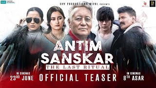 ANTIM SANSKAR (The Last Ritual) - Nepali Movie Official Teaser || Vijay Lama, Deeya, Trichu, Avon