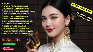 Download lagu 💔😭SEMILIR DUKA DI DALAM JIWA ! 🎵 BEST HITS MELAYU KLASIK 70-AN mp3