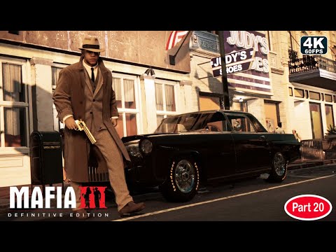 MAFIA III DEFINITIVE EDITION Gameplay Walkthrough Part 20 [GAME 4K 60FPS] - No Commentary (2024)