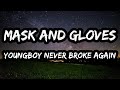 YoungBoy Never Broke Again Mask And Gloves Lyrics