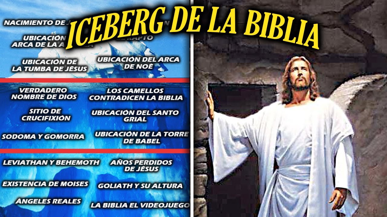 EL ICEBERG DE LA BIBLIA EXPLICADO (Misterios, Teorias, Curiosidades)