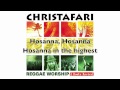 Christafari - "Hosanna" lyric video (available now on iTunes)