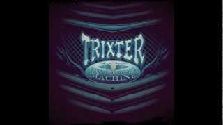 Trixter - Live for the Day
