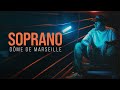 Soprano Chasseur D étoile Tour Au Dôme De Marseille Décembre 2023 Live Officiel