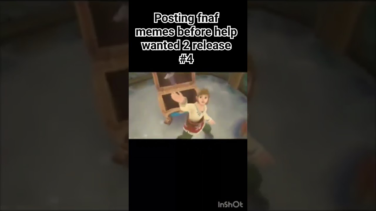 posting fnaf memes until help wanted 2 release #4 #fnaf #fnafmemes #fnaffunny #shorts