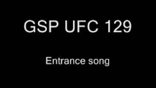 GSP UFC 129 Entrance song.wmv