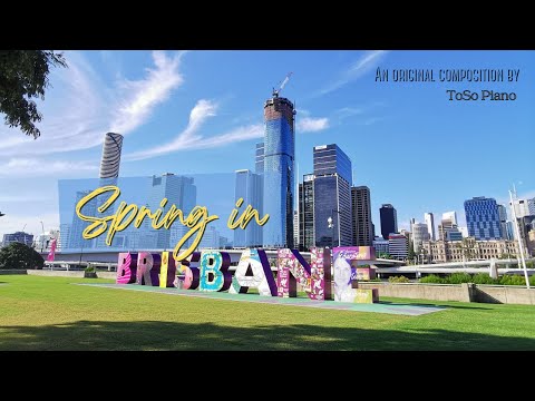 SPRING IN BRISBANE - An Original Composition by ToSo Piano -  Lounge Jazz Piano | Swing Big Band