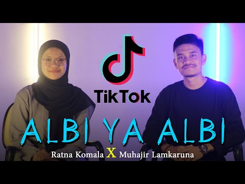 ALBI YA ALBI by Muhajir Lamkaruna feat Ratna Komala || Cover Arab Song 2022