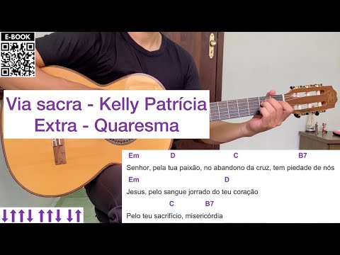 Via Sacra - Irmã Kelly Patrícia