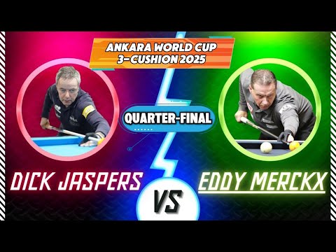 Dick Jaspers vs Eddy Merckx | ANKARA World Cup 3-Cushion 2025 | QUARTER-FINAL