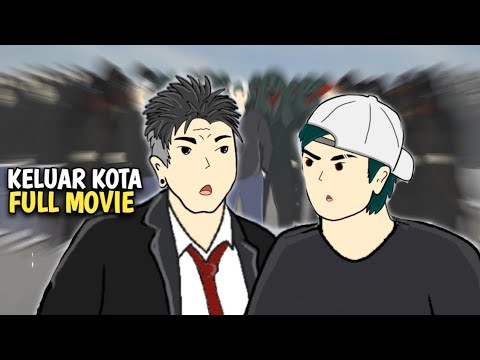 KELUAR KOTA FULL MOVIE - DRAMA ANIMASI
