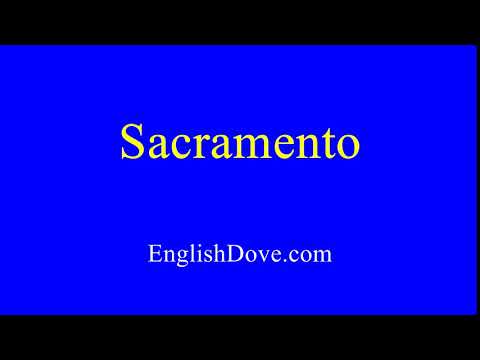 How to pronounce Sacramento in American English.