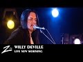 Willy DeVille - Carmelita - LIVE HD