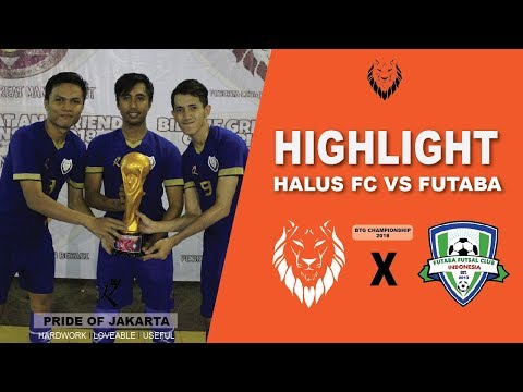 Highlight : Halus FC vs Futaba ( 6 - 2 ) : Bie The Great Championship 2018