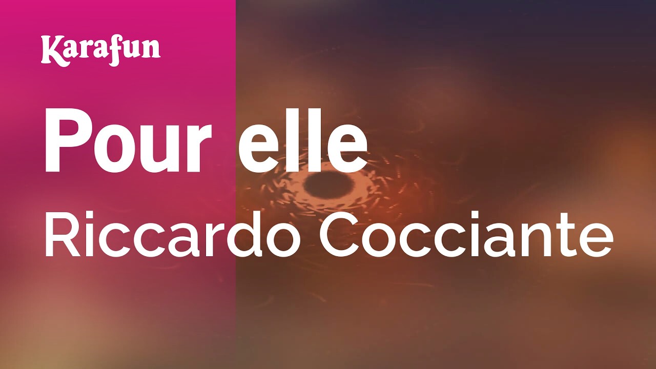 Pour elle - Riccardo Cocciante | Karaoke Version | KaraFun