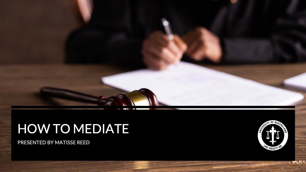(UQLS) How To: Mediation