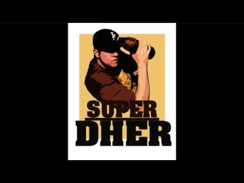 SUPER DHER CON DIEZTRO - CASERA 2004