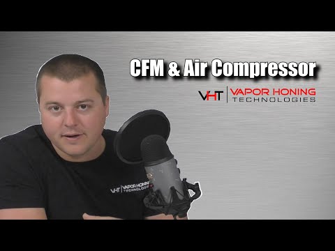 Vapor Honing Podcast Highlights: CFM & Air Compressor - Vapor Honing Technologies