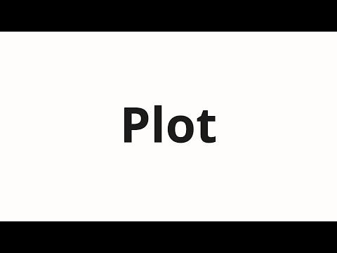 How to pronounce Plot
