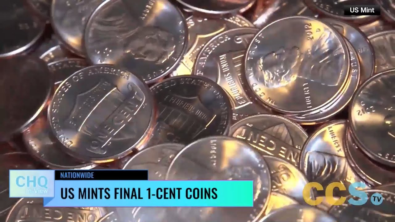 U.S. Mint Produces Its Final Penny After 238 Years
