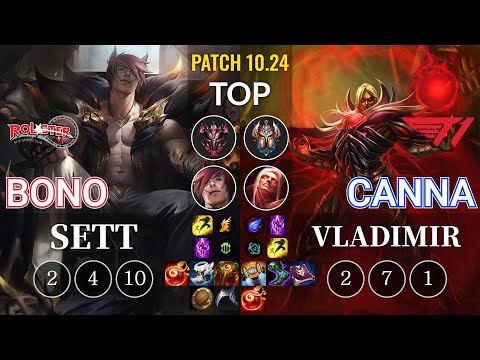 KT Bono Sett vs T1 Canna Vladimir Top - KR Patch 10.24