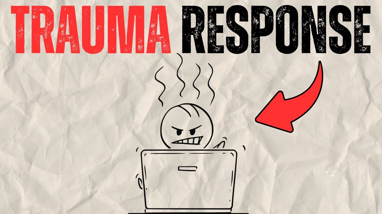 4 Trauma Responses EXPLAINED