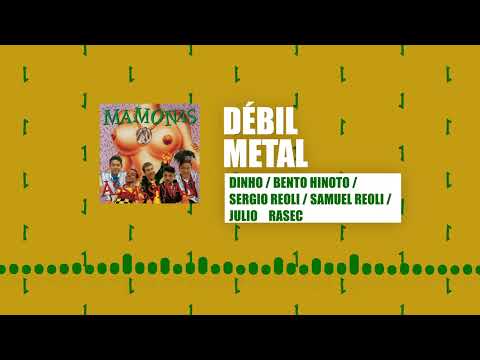 Débil Metal - Mamonas Assassinas