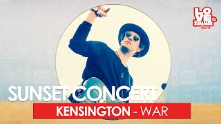 Sunset Concert: Kensington - War (live bij Q)