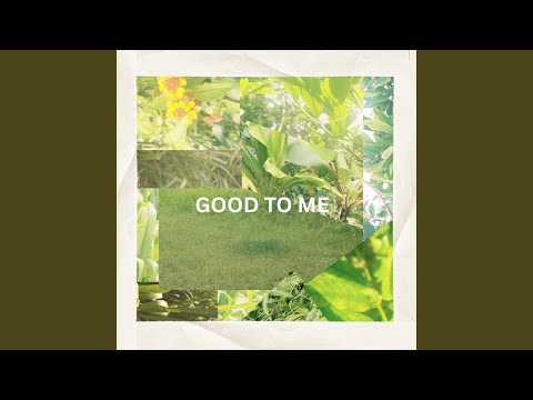 Good To Me - Reagan James Broome