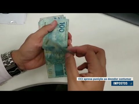 CCJ aprova mais rigor para devedor contumaz de impostos