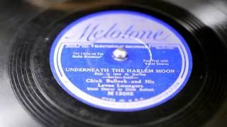 "Underneath The Harlem Moon" - Chick Bullock and his Levee Loungers
