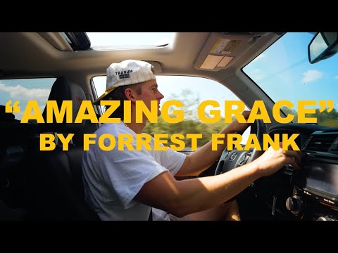 Forrest Frank - Amazing Grace (Official Lyric Video)