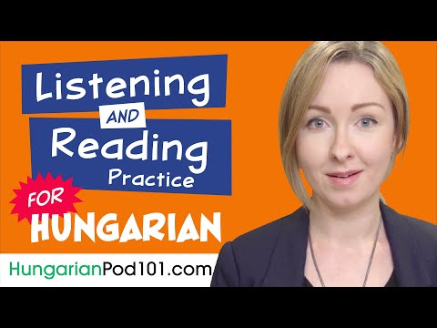 All The Listening and Reading Practice You Need in Hungarian