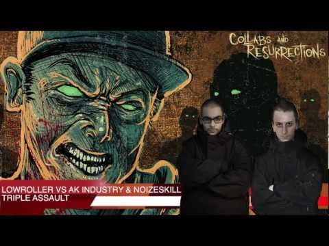 Lowroller vs AK Industry & Noizeskill - Triple Assault