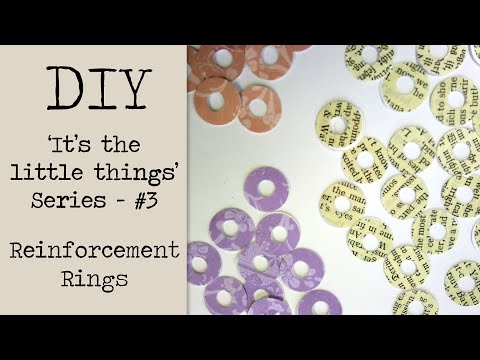 It's the little things   series #3   Reinforcement Rings