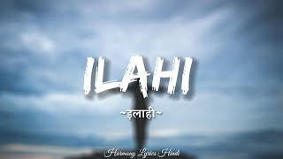 Arijit Singh - Ilahi (Lyrics) | Yeh Jawaani hai Deewani