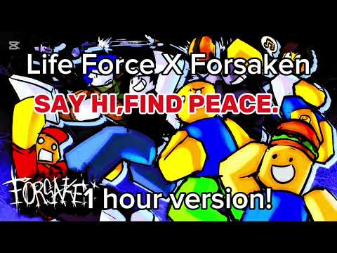 Life Force X Forsaken (LOOPED 1 HOUR VERSION) credits to @ThatRabootGuy for the song! 
