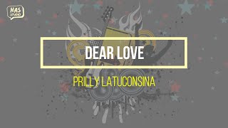 Download lagu Dear Love - Prilly Latuconsina Lirik Lagu has studio mp3 Download lagu Dear Love - Prilly Latuconsina Lirik Lagu has studio mp3