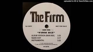 The Firm - Firm Biz (Radio Edit)