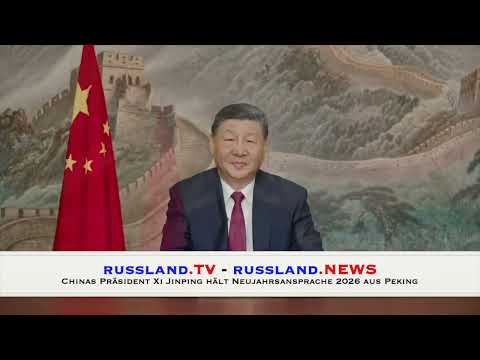 Chinas Präsident Xi Jinping hält Neujahrsansprache 2026 aus Peking
