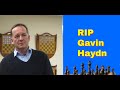 A Tribute To Gavin Haydn RIP Gavin