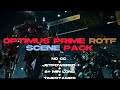 Optimus Prime ROTF Scene Pack No CC JetPowered Timestamps Soon