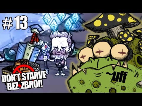 MIZERNA GRZYBUCHA BEZ PANCERZA! - Don't Starve BEZ ZBROI