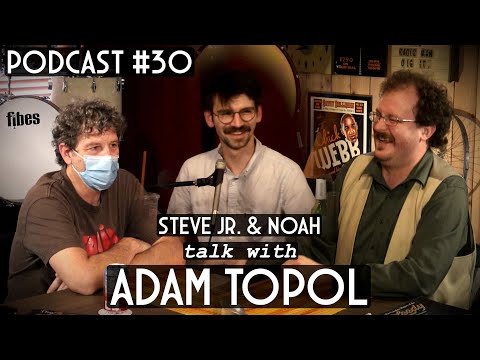 Maxwell Drums Podcast #30 - Adam Topol