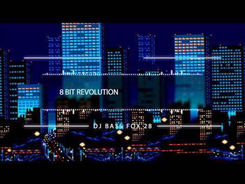 [electronic] 8 bit revolution - DJ Bass Fox 28