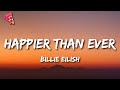Billie Eilish - Happier Than Ever