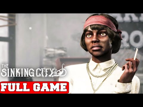 The Sinking City FULL GAME Gameplay Walkthrough No Commentary (PC)